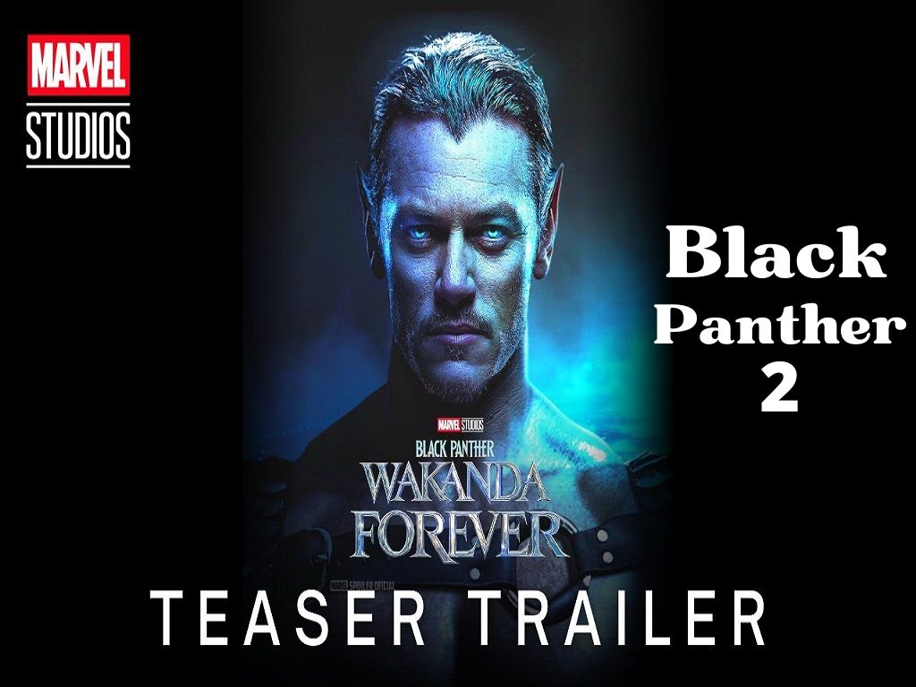 Black Panther 2 Trailer Update