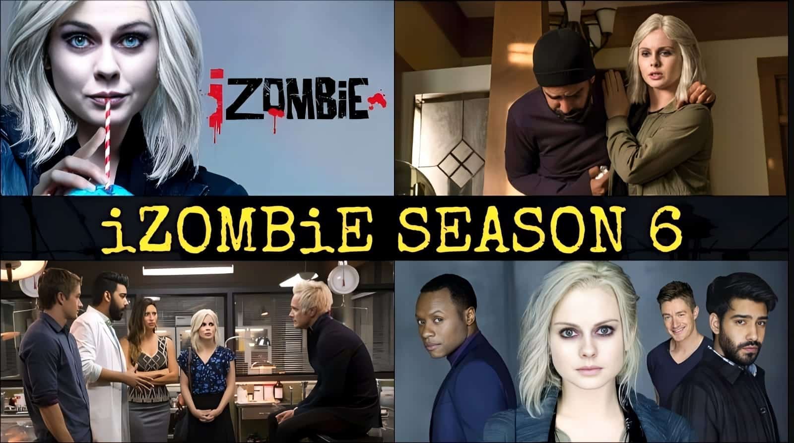 iZombie Season 6