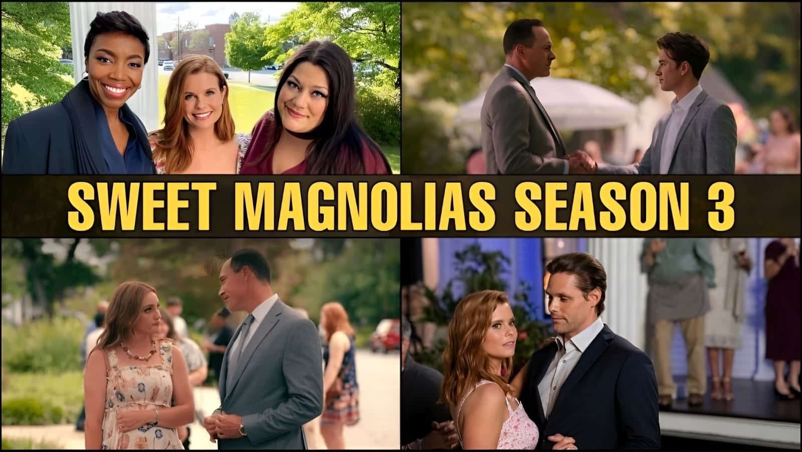 Sweet Magnolias Season 3