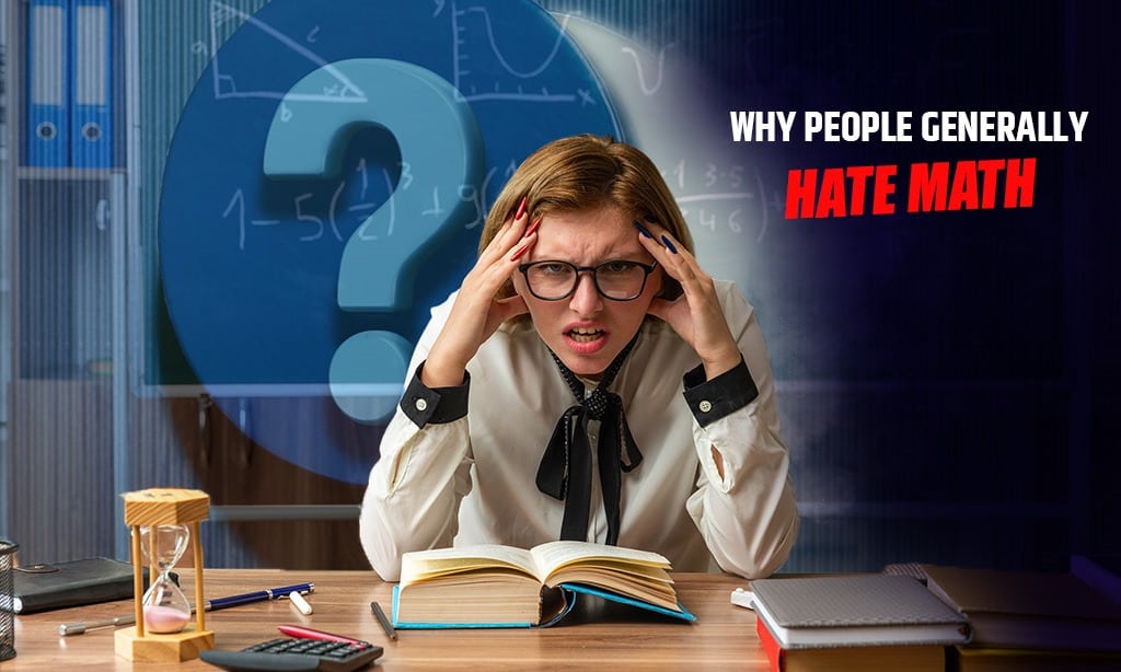 why people hate math