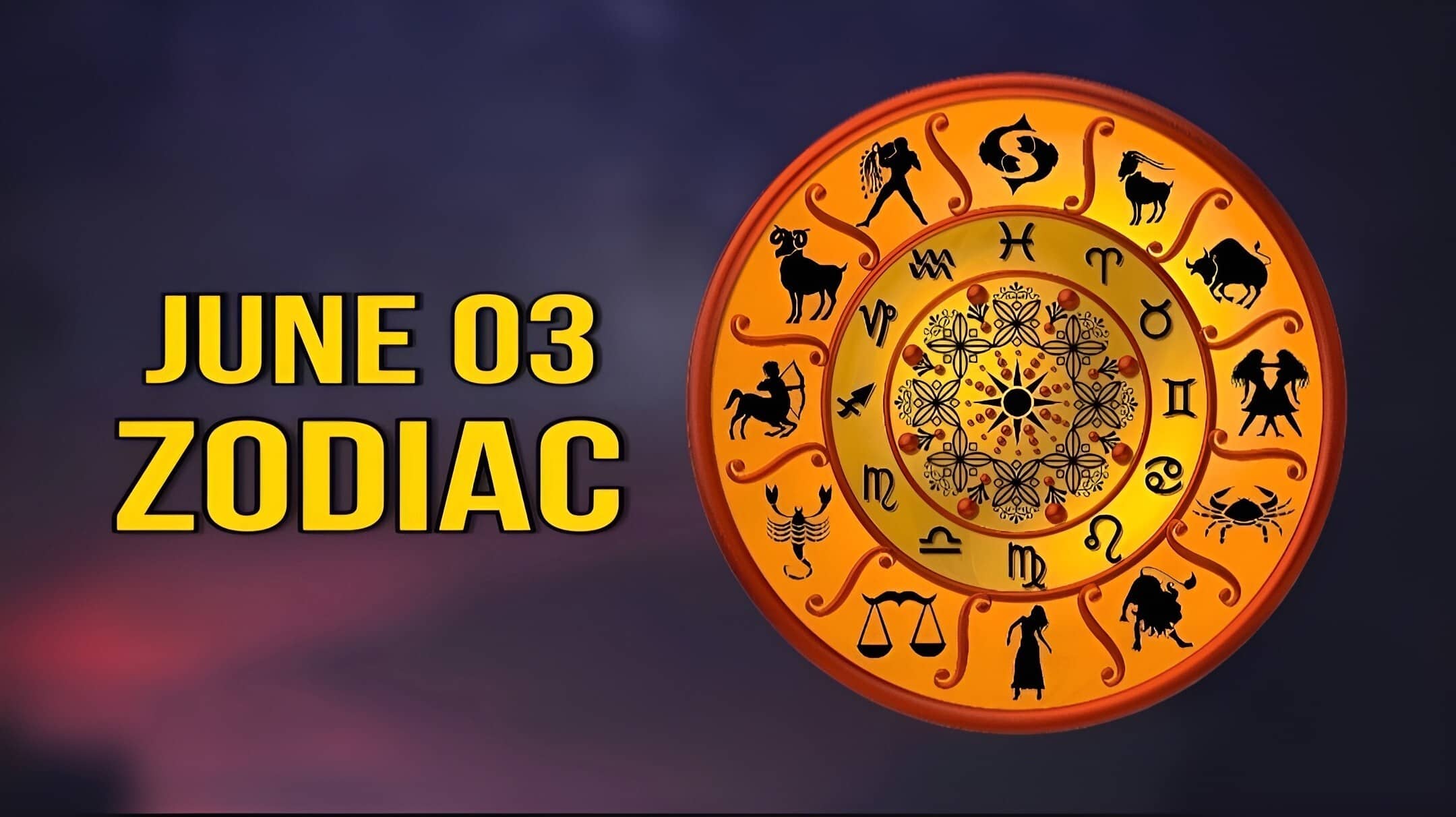 June 3 Zodiac