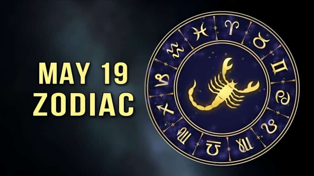 May 19 Zodiac