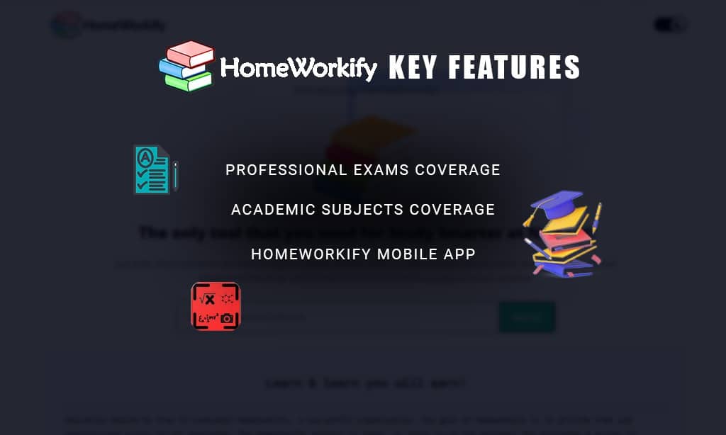 key features of homeworkify