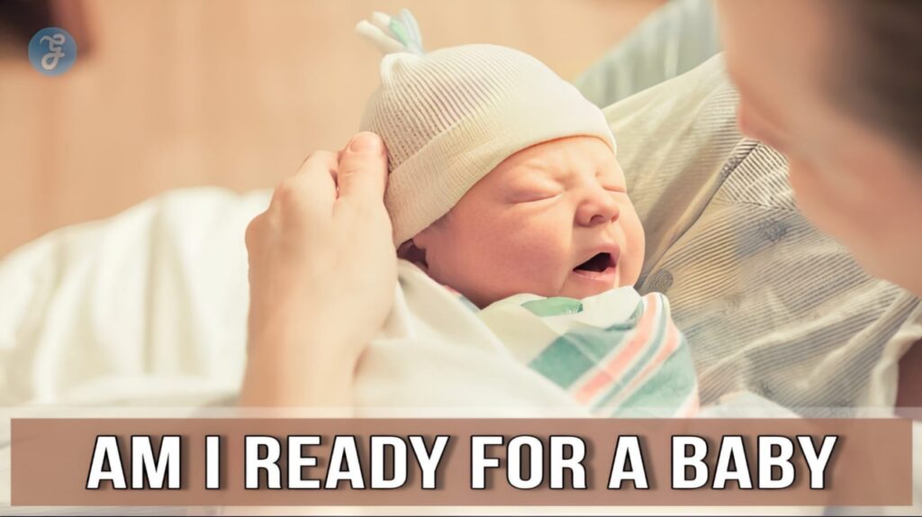 Am I Ready for A Baby
