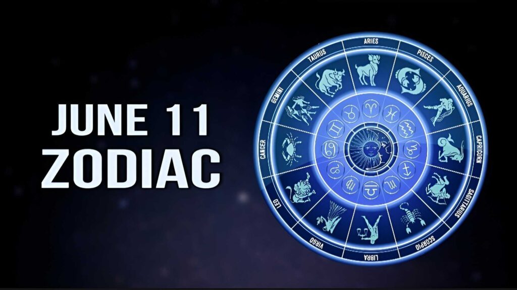 June 11 Zodiac