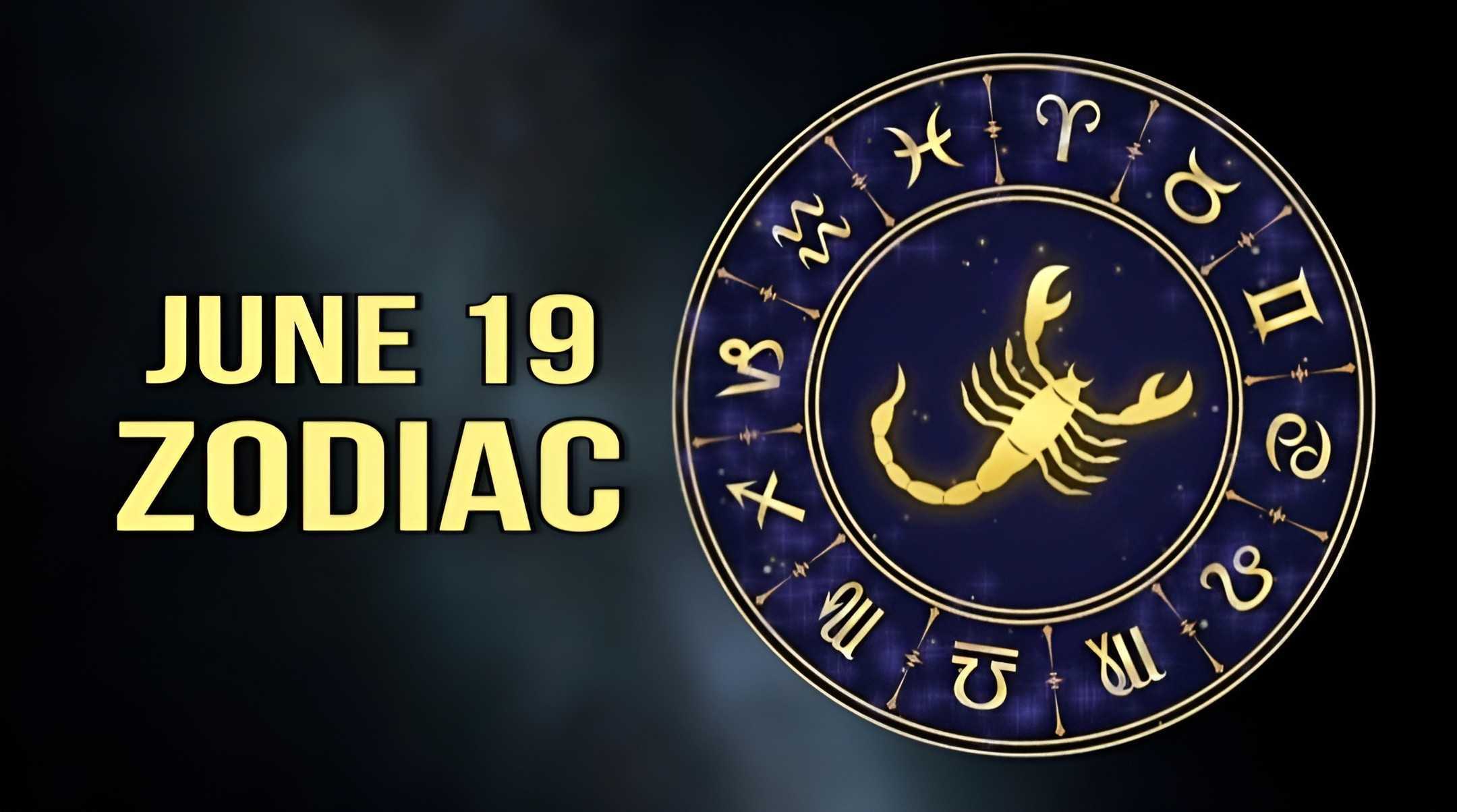 June 19 Zodiac