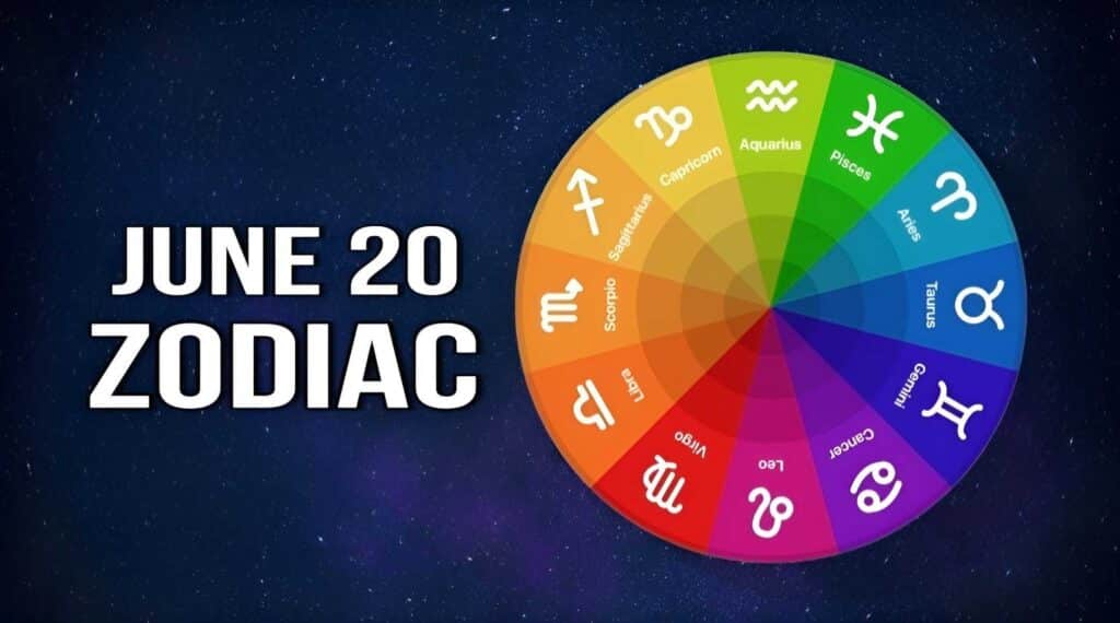 June 20 Zodiac