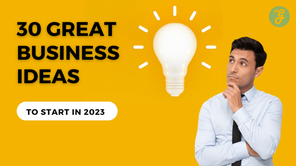 great business ideas to start in 2023