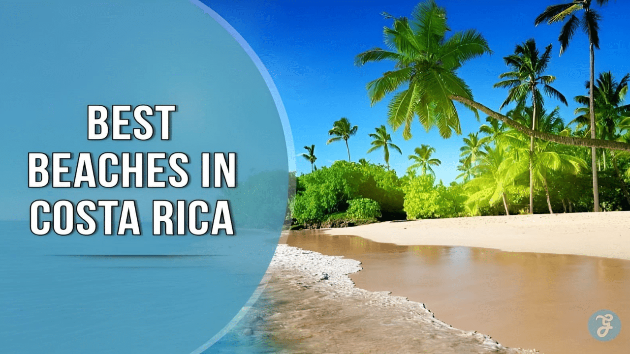 best beaches in costa rica