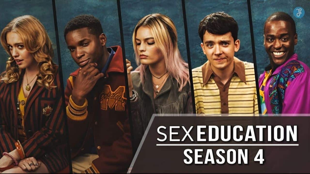Sex Education Season 4