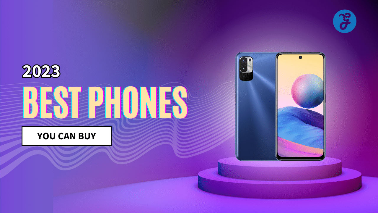 best phones you can buy in 2023