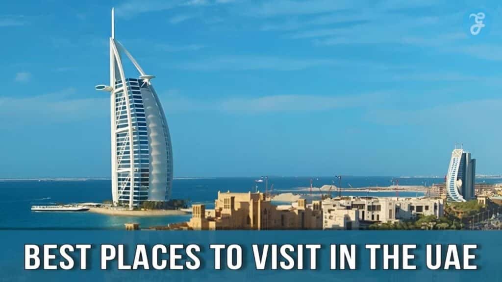 Best places to visit in the UAE