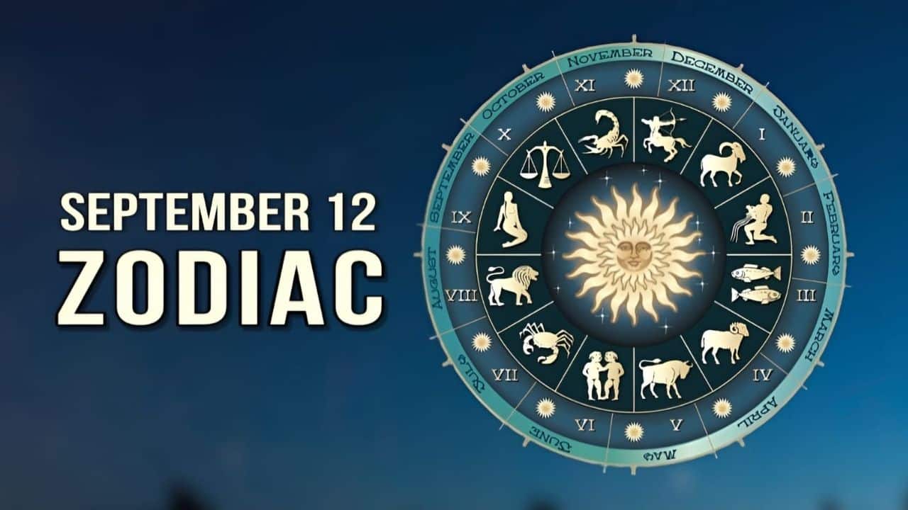 September 12 Zodiac