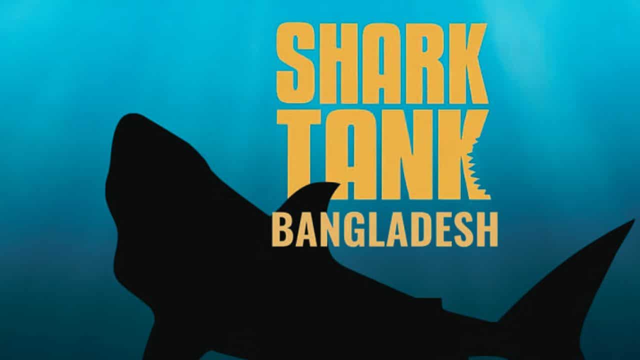Shark Tank Bangladesh