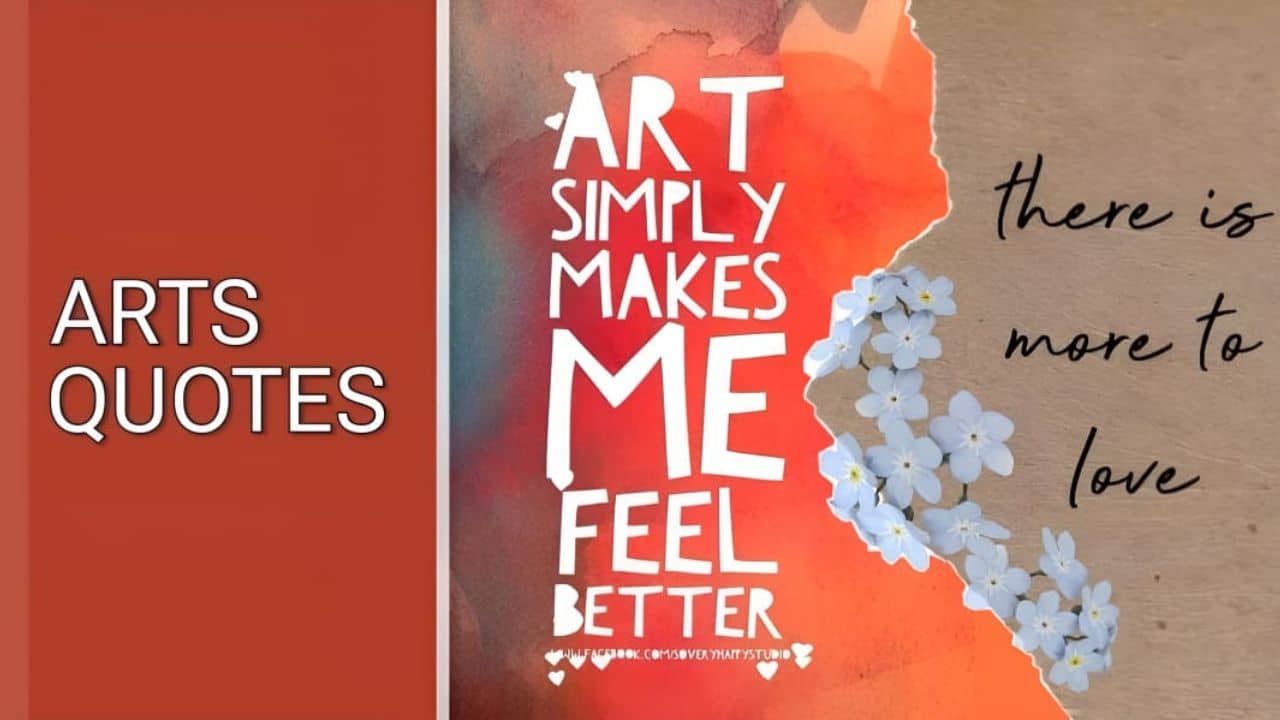 Arts Quotes