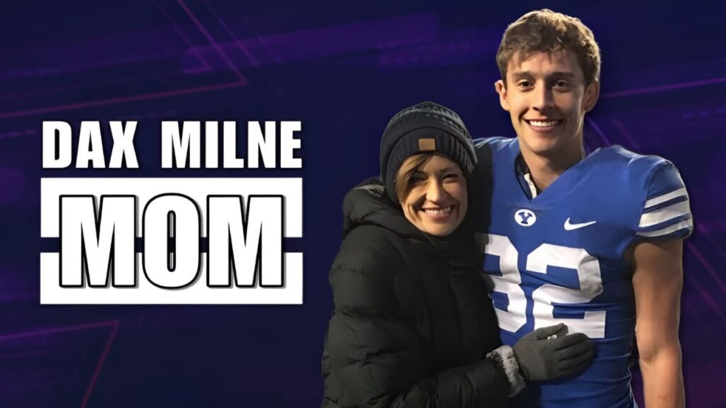 Dax Milne's Mom