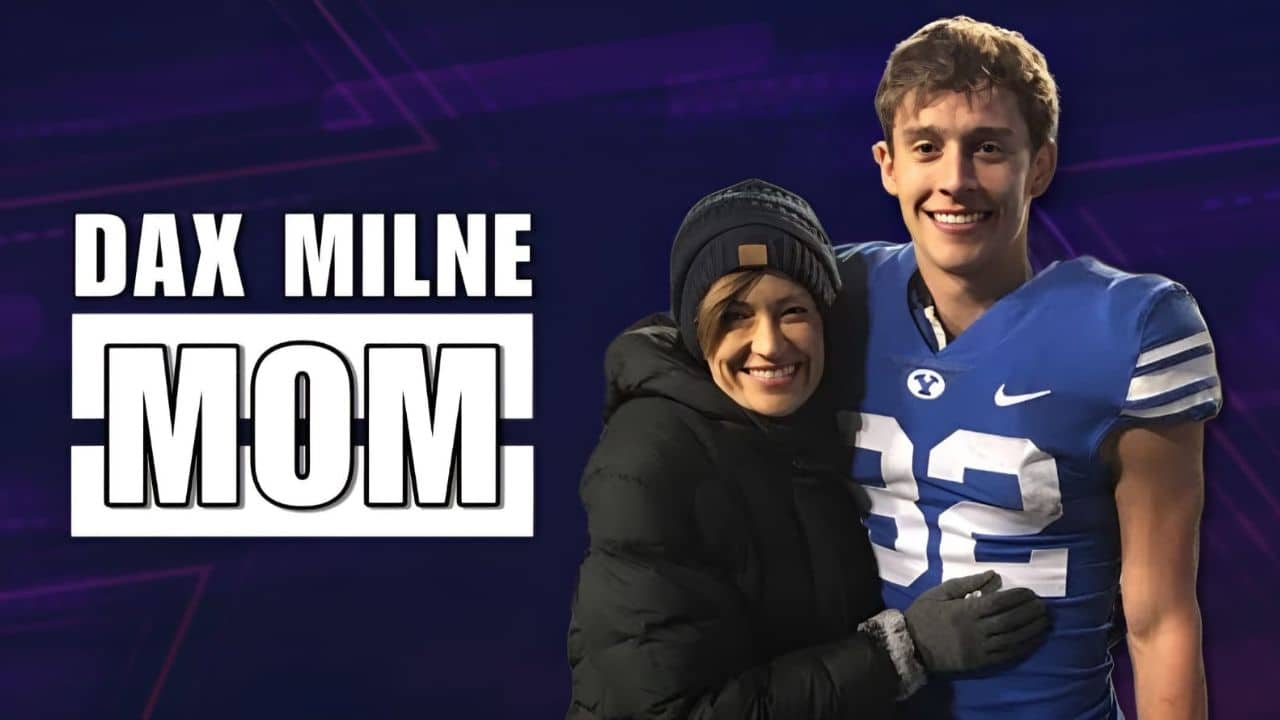 Dax Milne's Mom