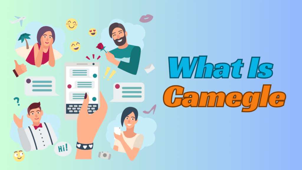 what is camegle