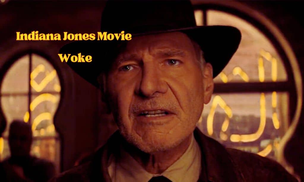 Indiana Jones Movie Woke