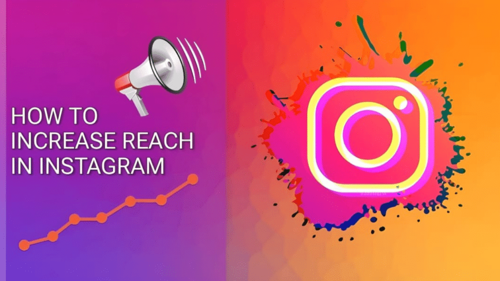 how to increase reach on instagram