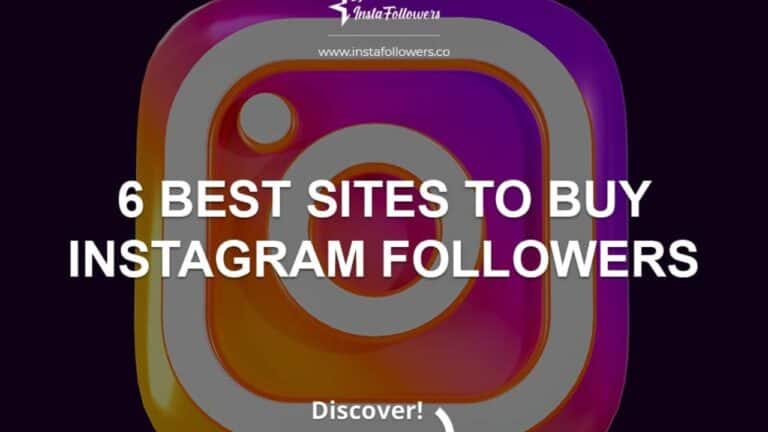 Best Sites to Buy Instagram Followers