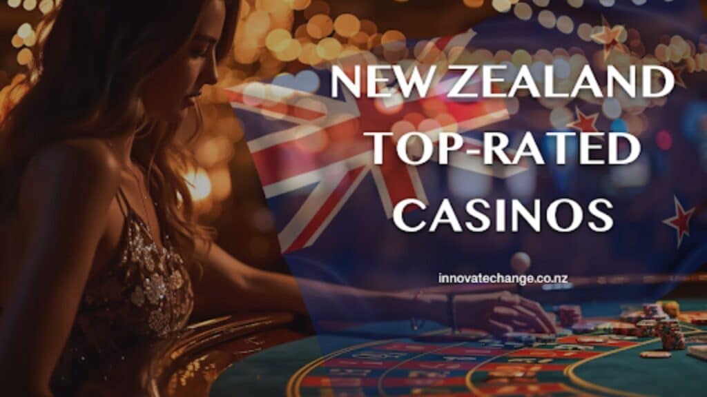 Innovate Change Online Casinos in New Zealand