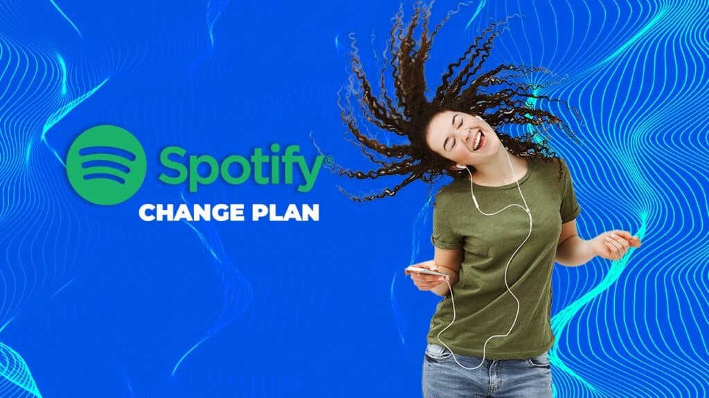 how to change spotify plan