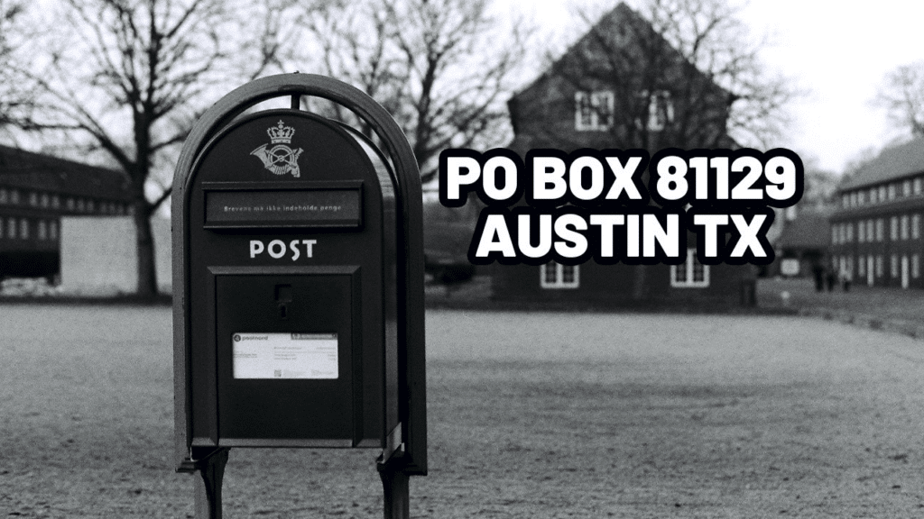 PO Box 81129 Austin TX