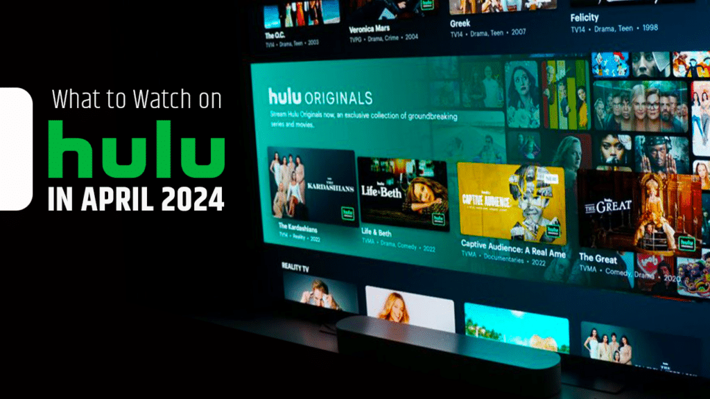 hulu April 2024