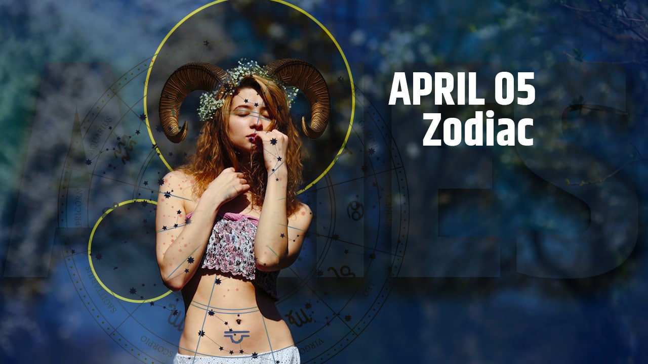 April 5 Zodiac