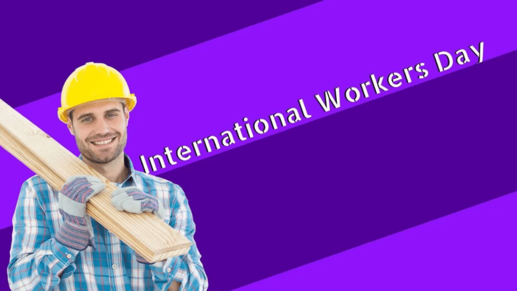 International Workers' Day
