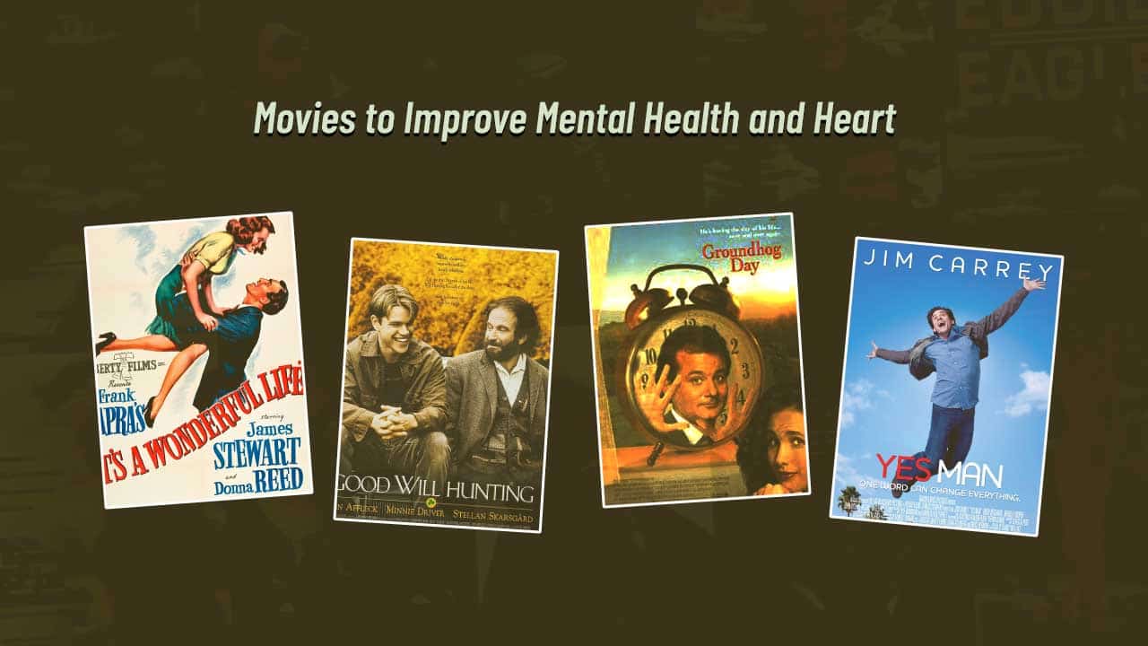 Movies to Improve Mental Health and Heart