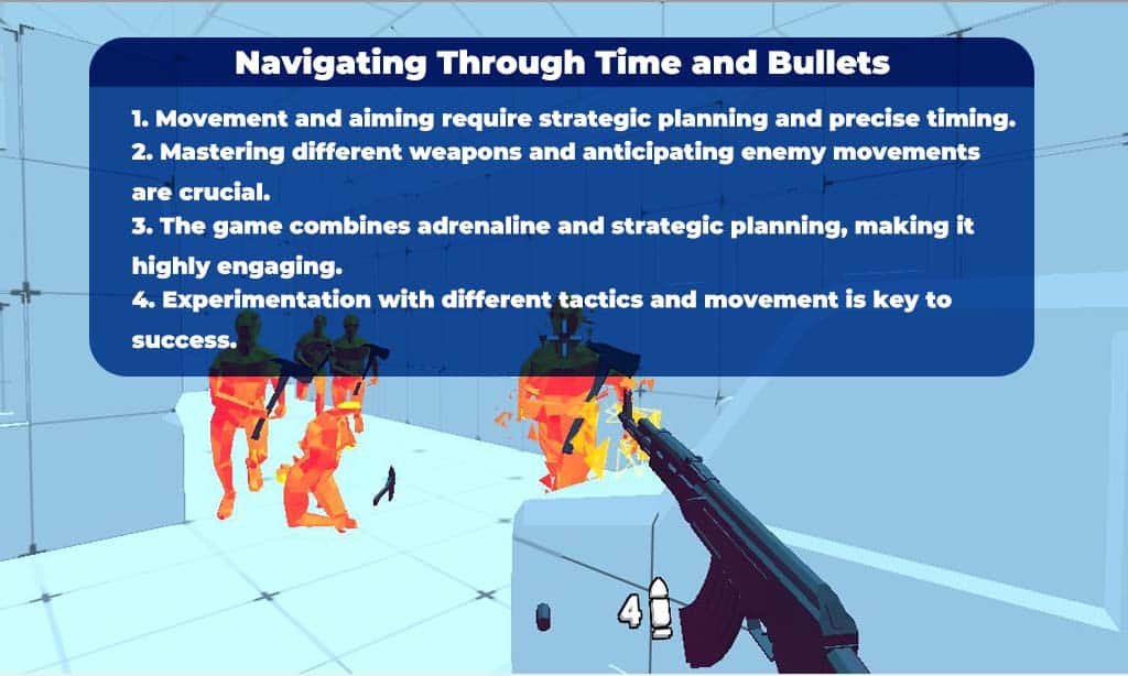 Navigating Through Time and Bullets