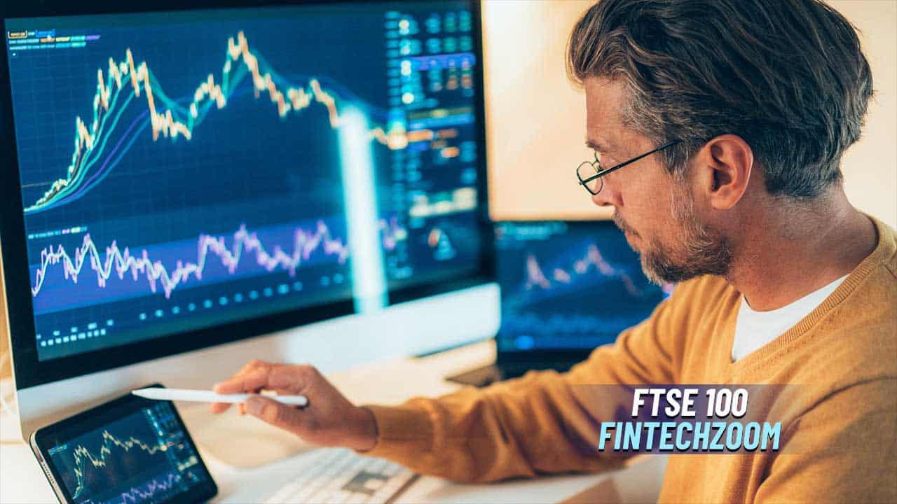 ftse 100 fintechzoom is the future