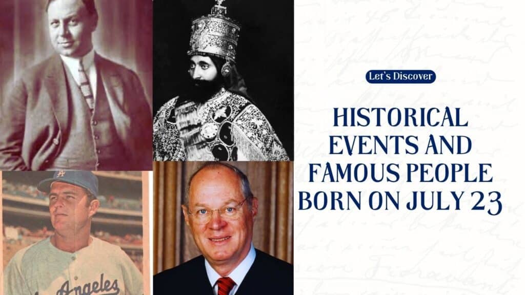 Historical Events and Famous People Born on July 23