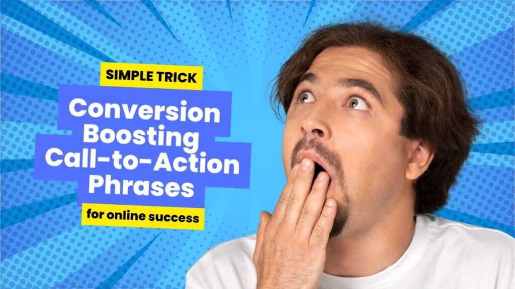 Conversion Boosting Call-to-Action Phrases