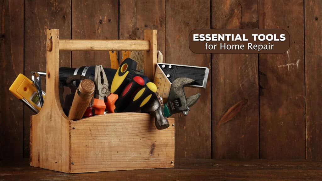 The 12 Essential Tools for Home Repair: DIY Essentials