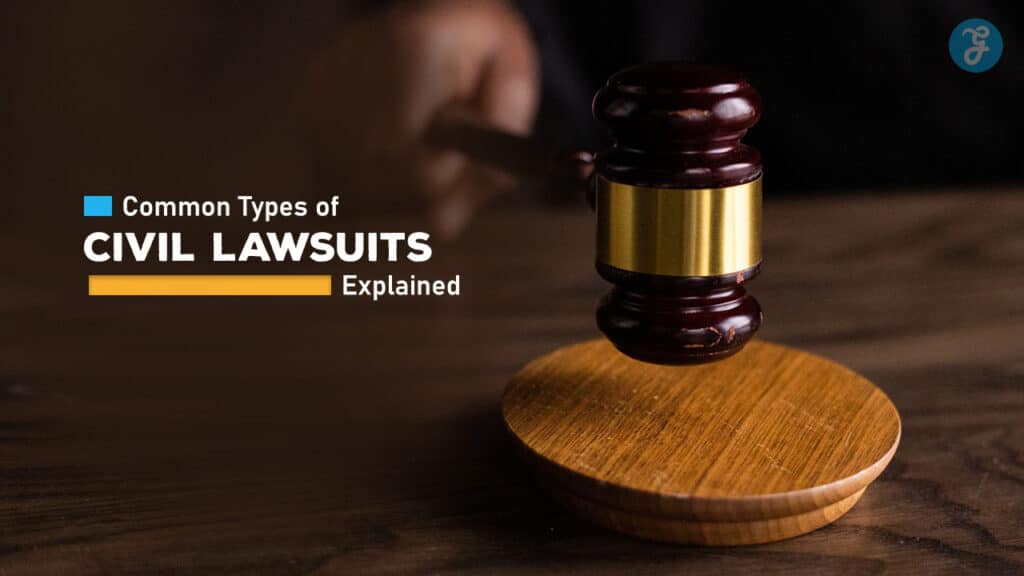 Common Types of Civil Lawsuits Explained