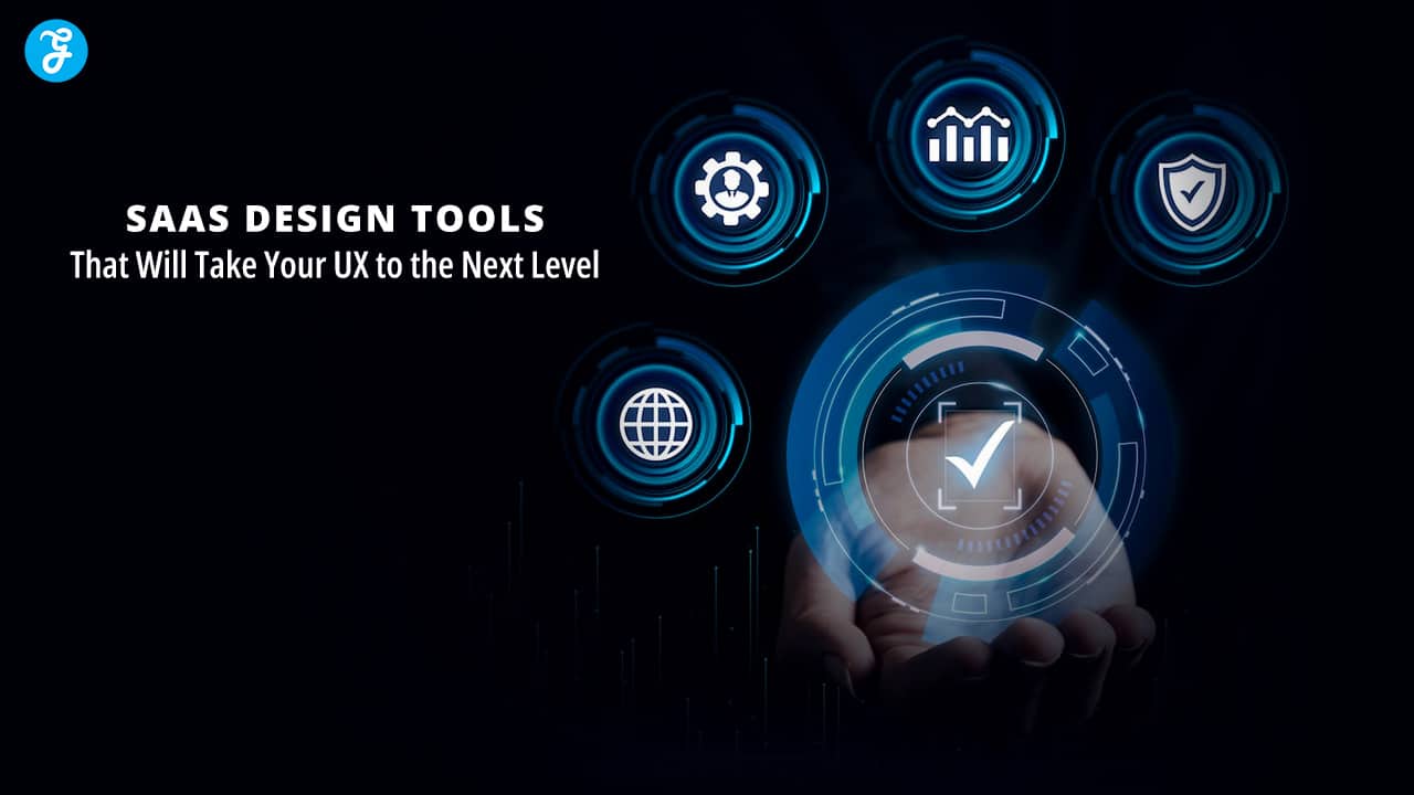 saas design tools for improving ux