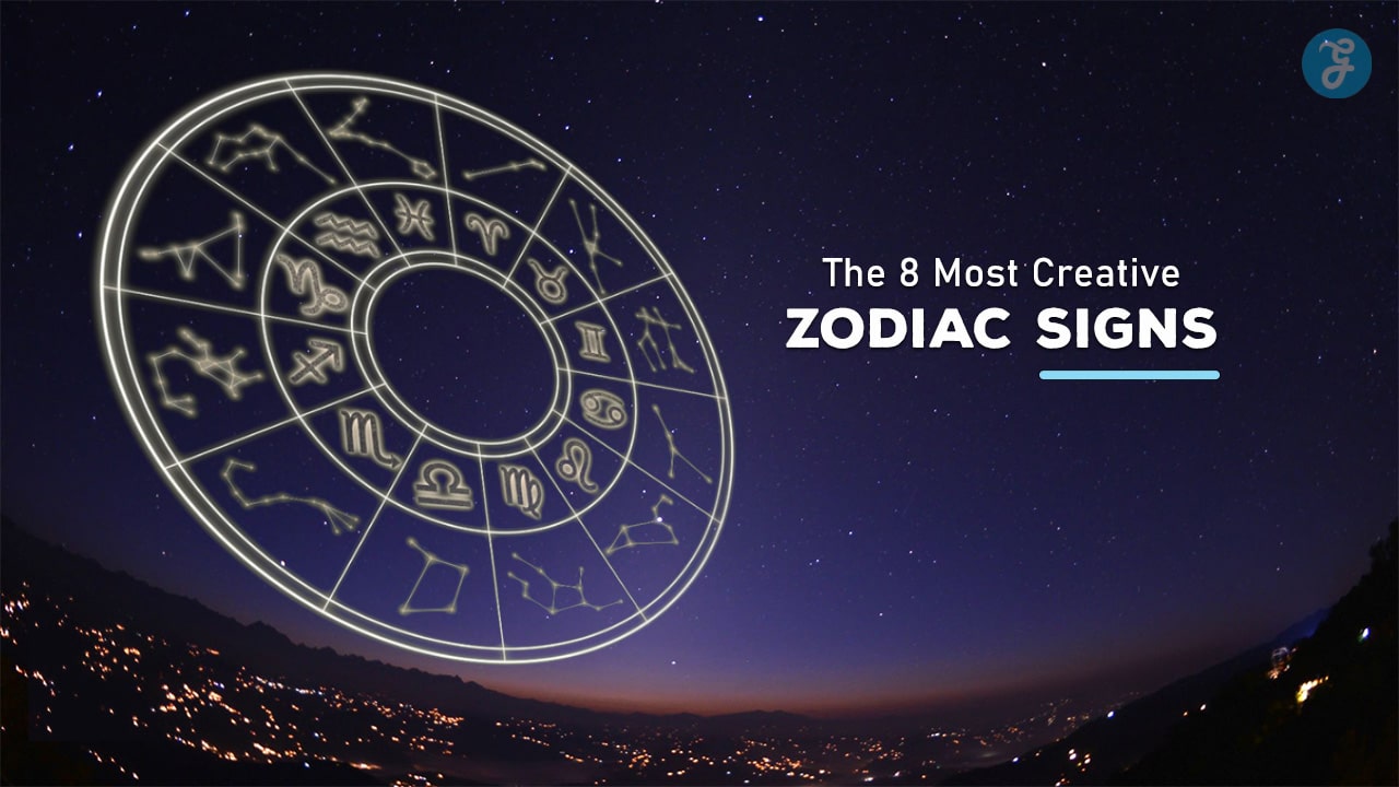 The 8 Most Creative Zodiac Signs