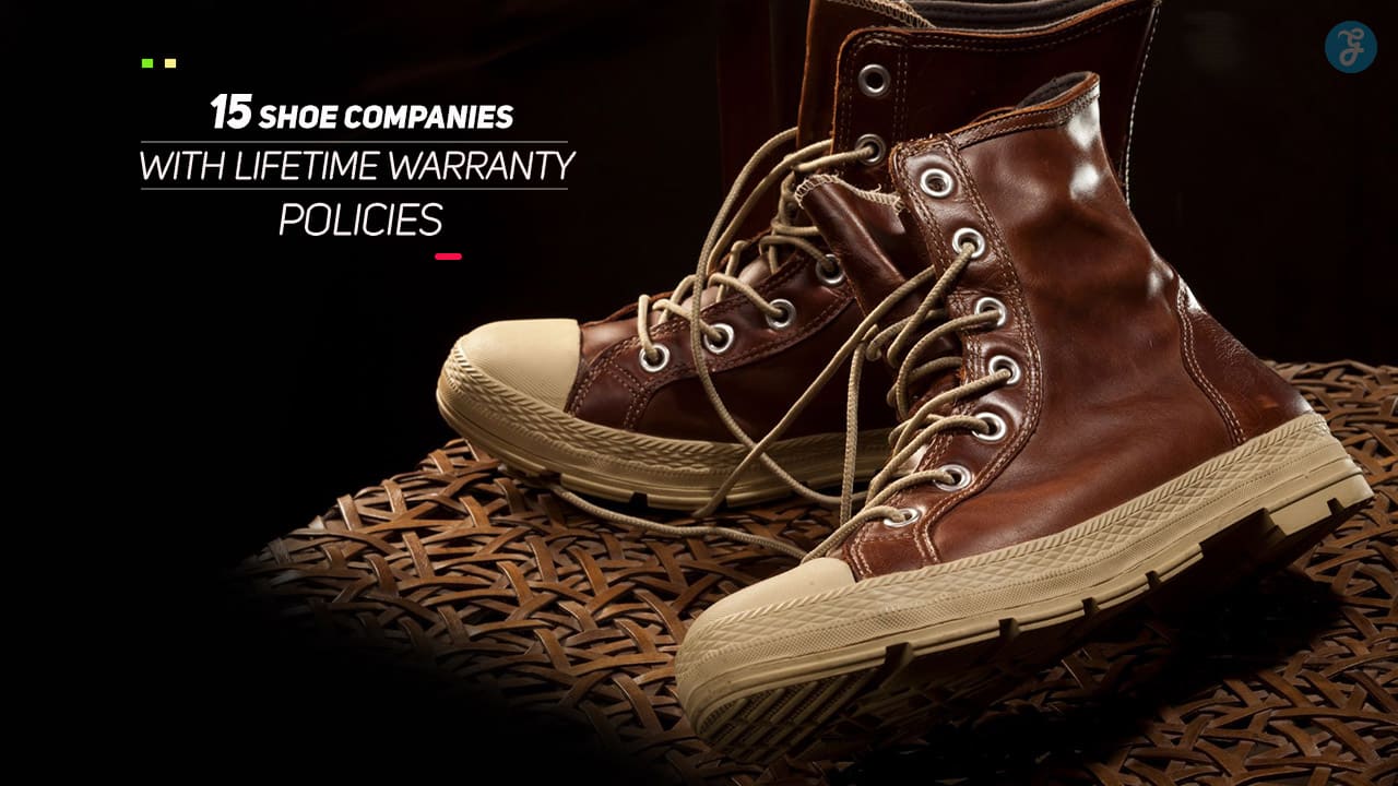 Shoe Companies with Lifetime Warranty Policies