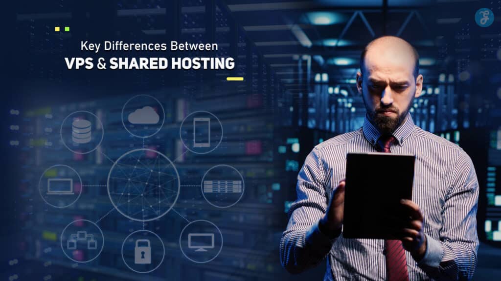 Key Differences Between VPS and Shared Hosting