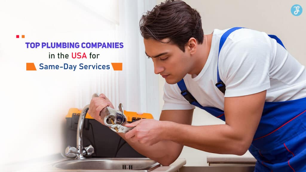 Plumbing Companies in the USA for Same-Day Services