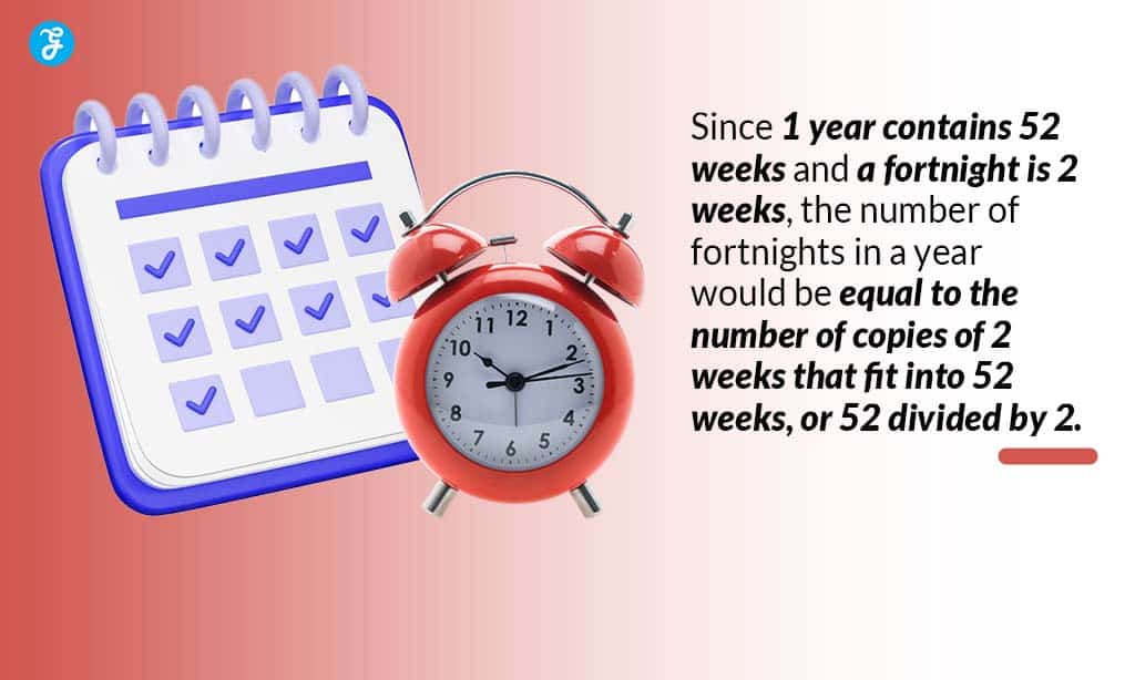 how to calculate fortnights in a year