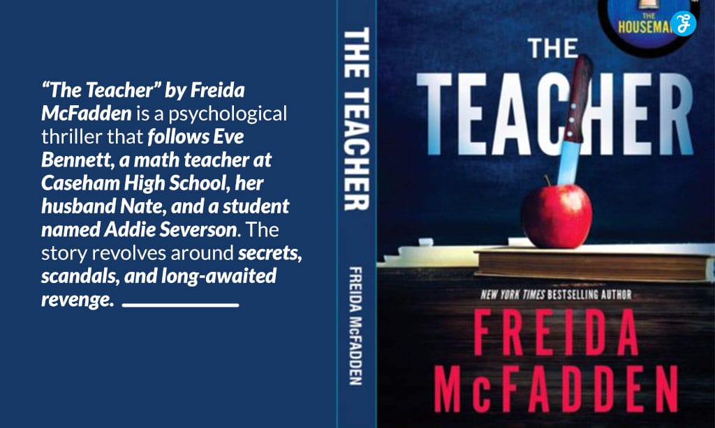 the teacher by freida mcfadden