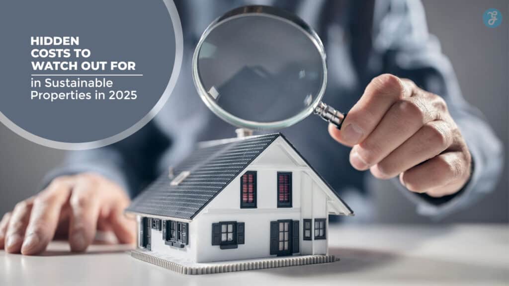 hidden costs in sustainable properties