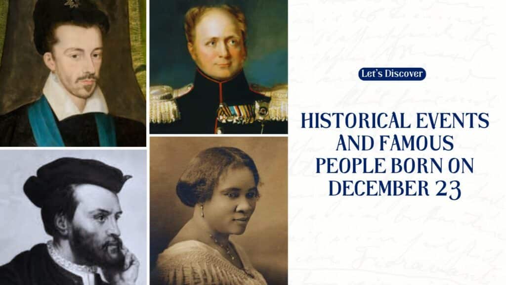 Historical Events and Famous People Born on December 23