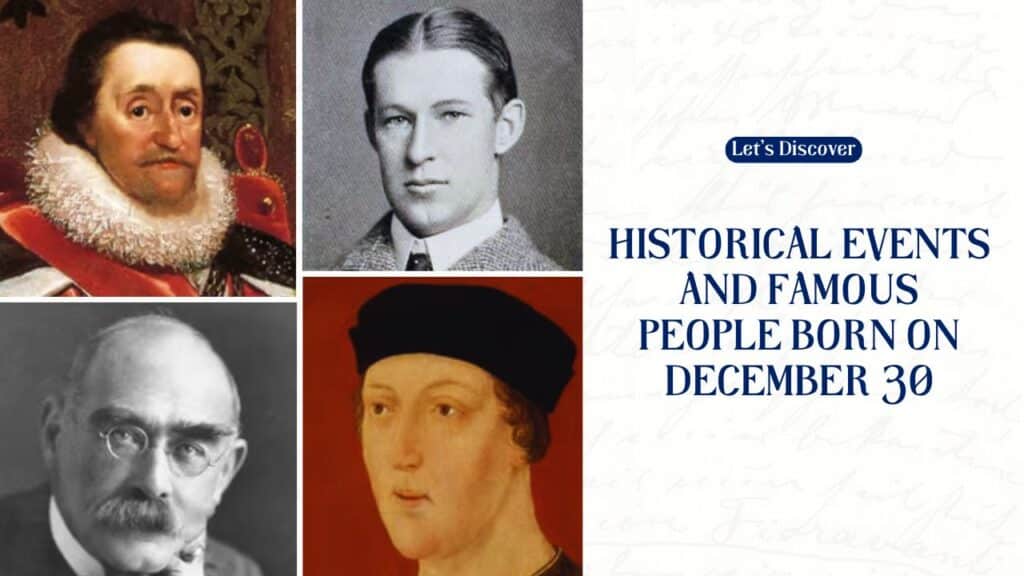 Historical Events and Famous People Born on December 30