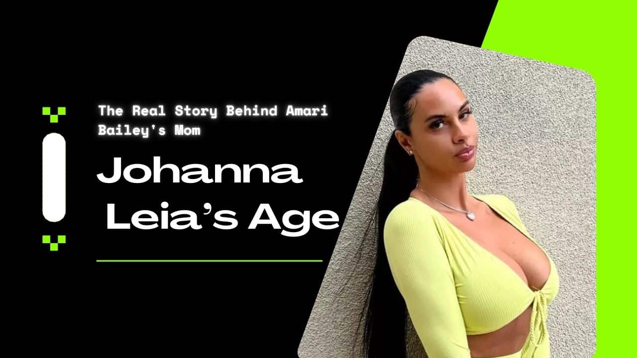 Johanna Leia Age