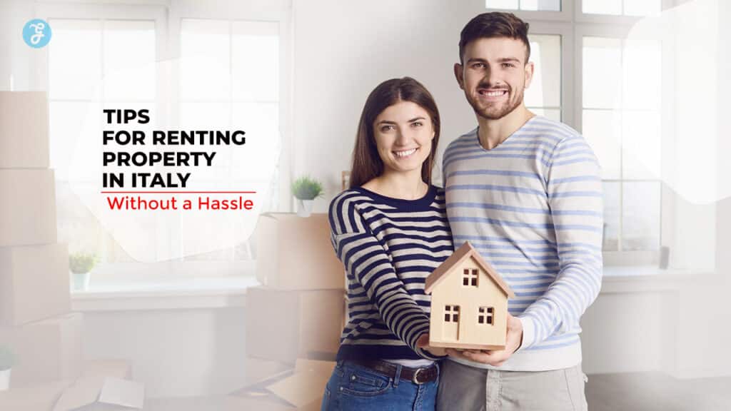 Rent Property in Italy Without Hassle